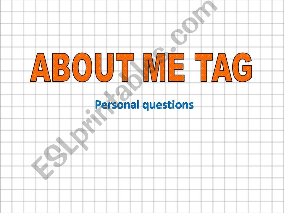 About Me Tag powerpoint
