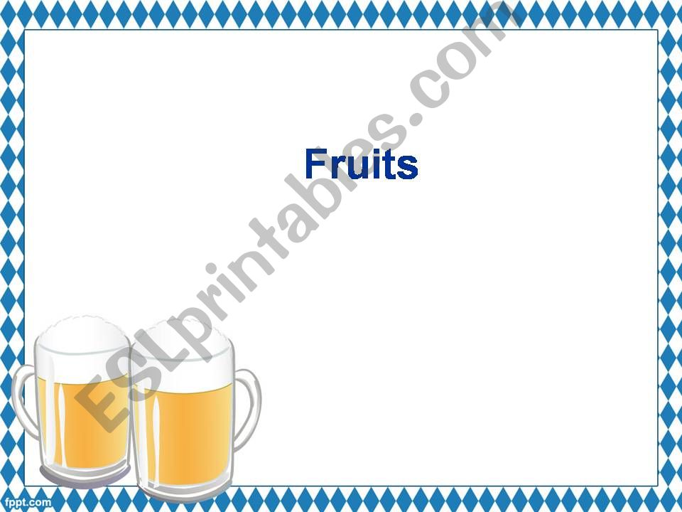 FRUITS powerpoint