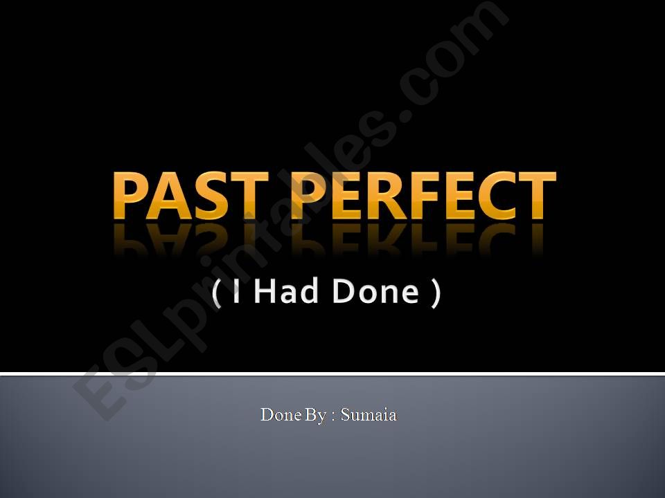 Past Perfect  powerpoint