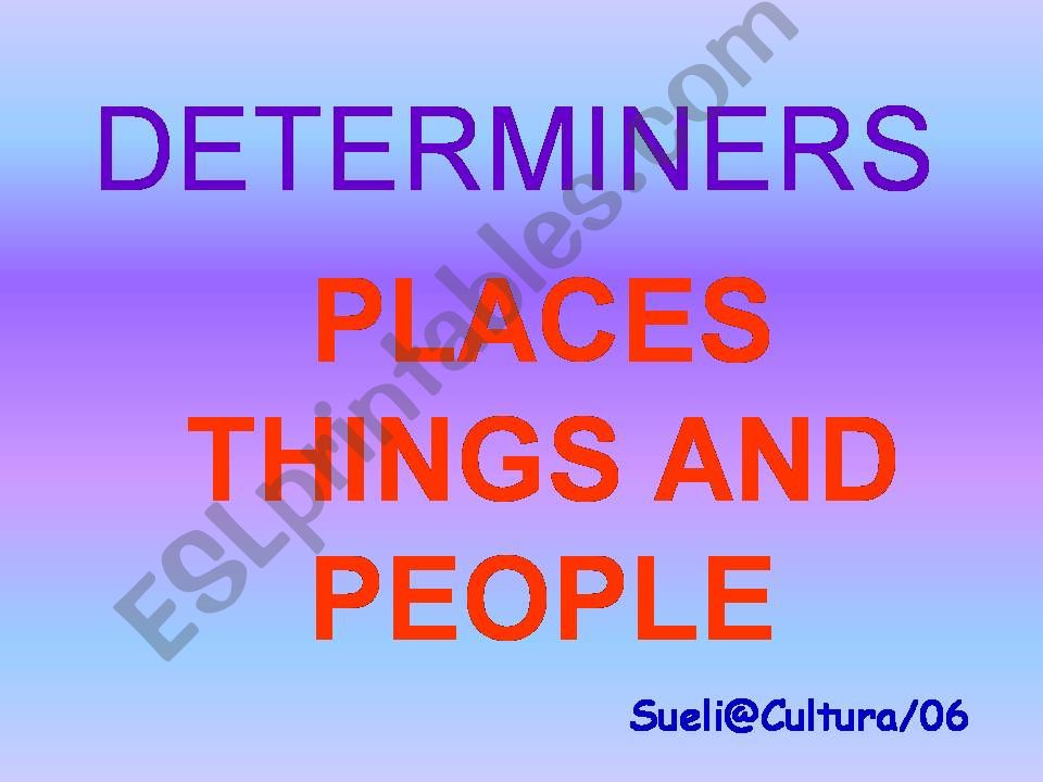 Determiners - Somewhere, nowhere, some of them, none of them etc