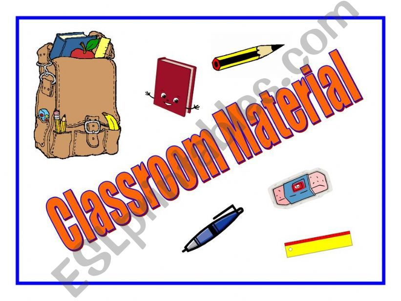 Classroom material powerpoint