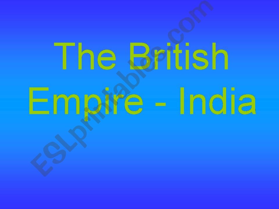 The British empire in India powerpoint