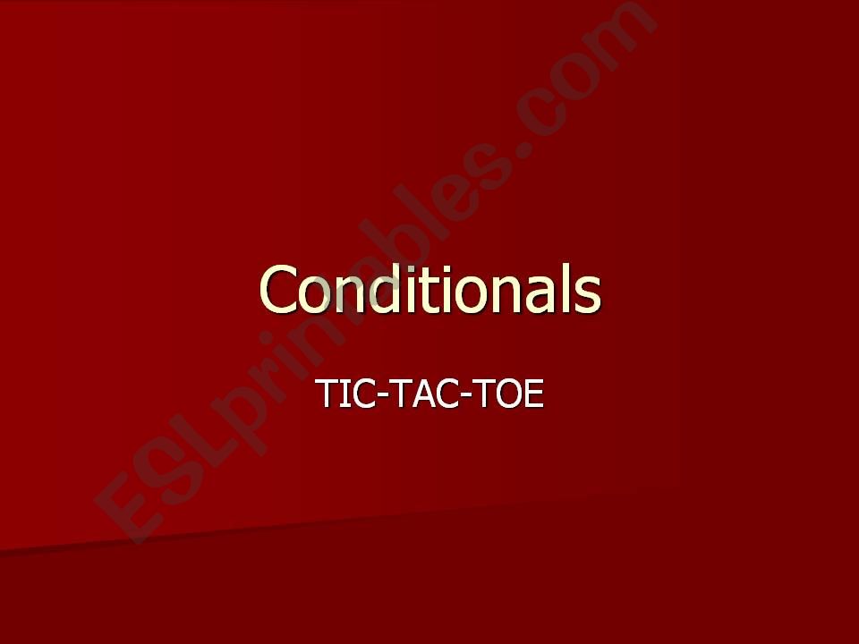 Tic tac toe conditionals powerpoint