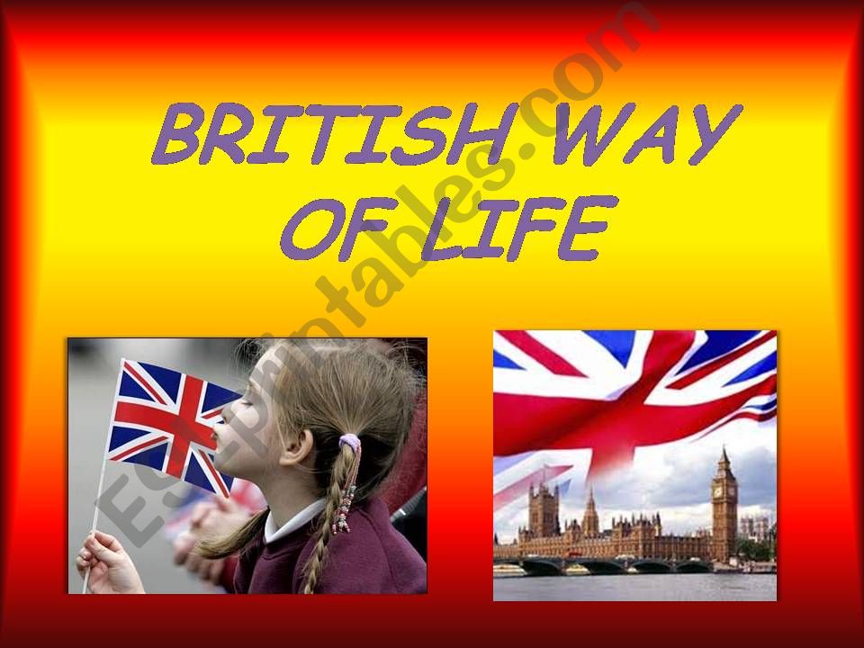 British Way of life powerpoint