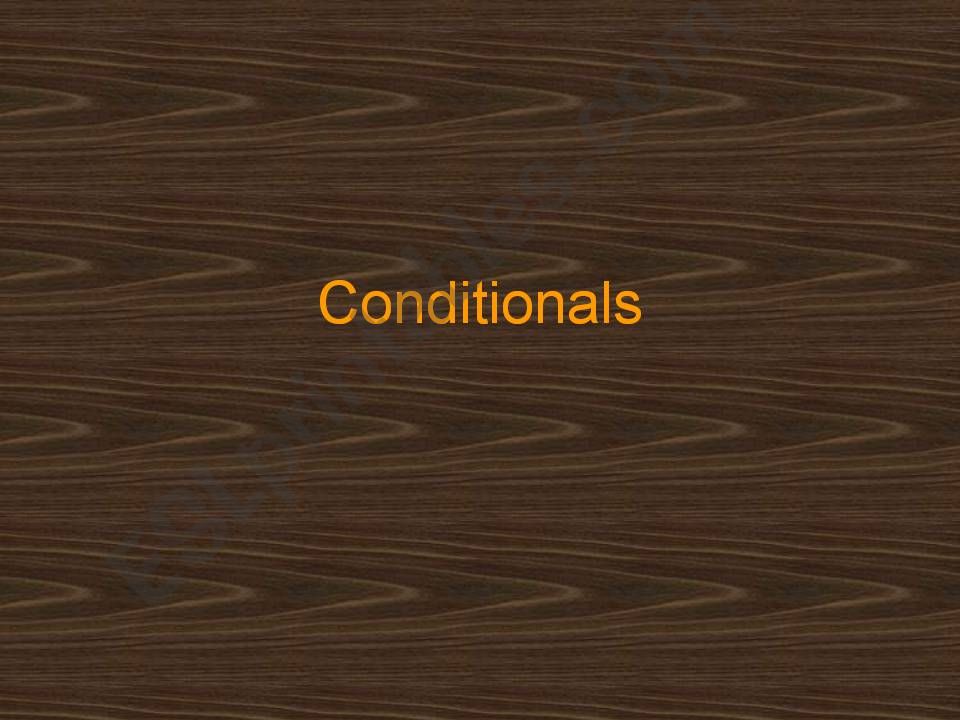 Conditionals powerpoint