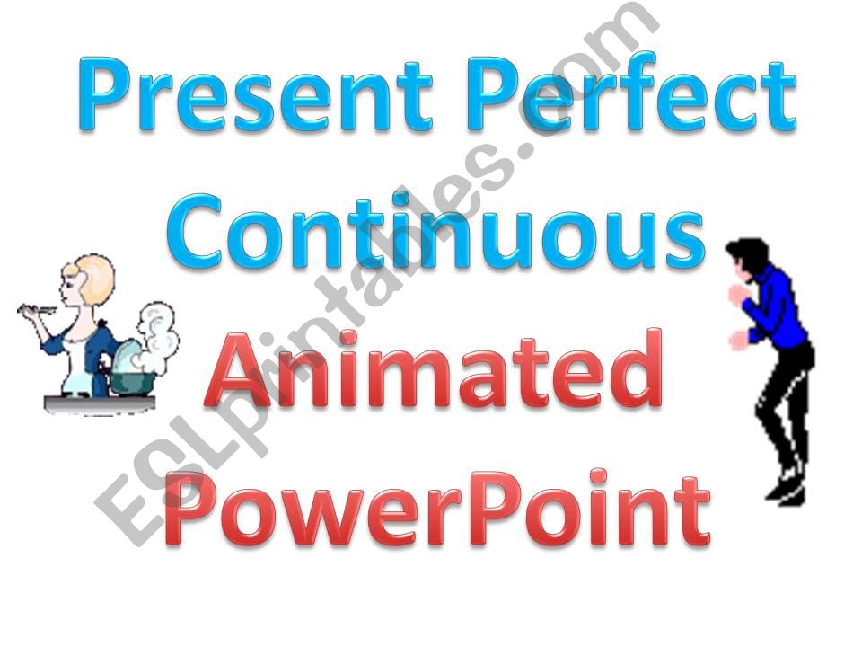 present perfect continuous powerpoint