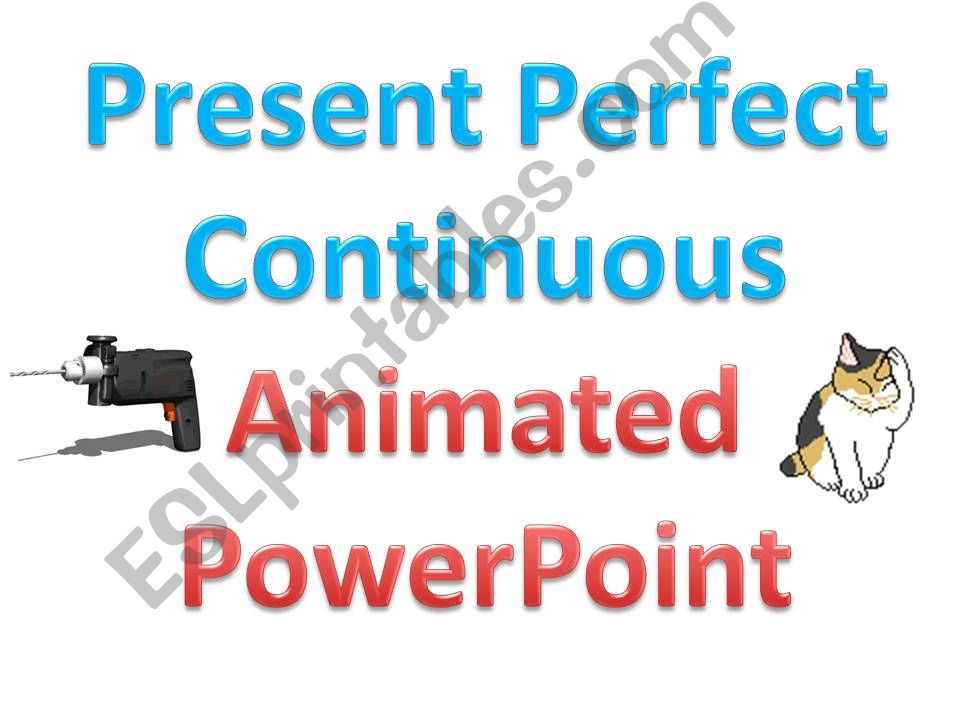 present perfect continouous powerpoint