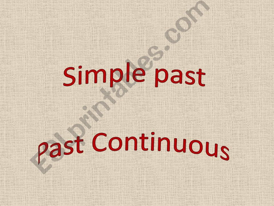 past simple and continuous powerpoint