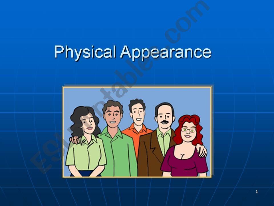 Physical Appearnce powerpoint