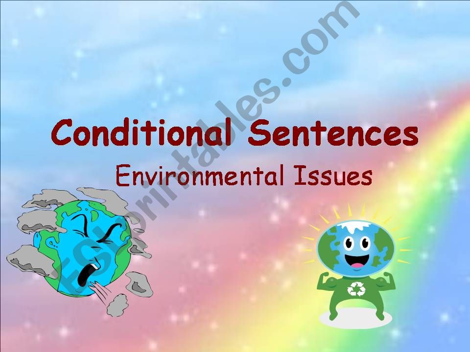 Conditional Sentences on Environmental Issues