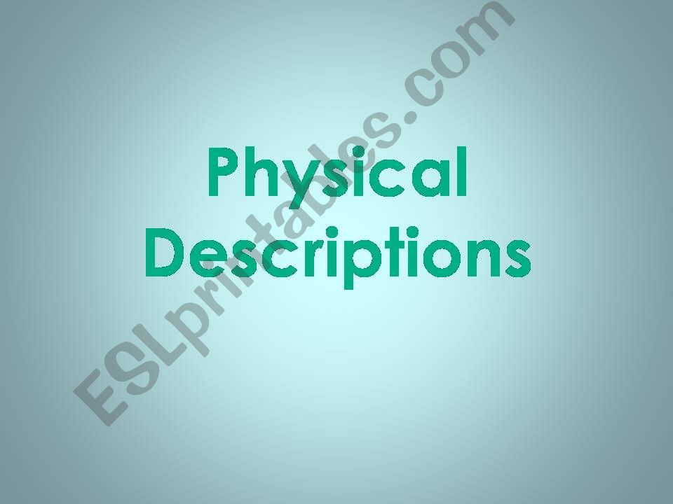 PHYSICAL DESCRIPTIONS powerpoint