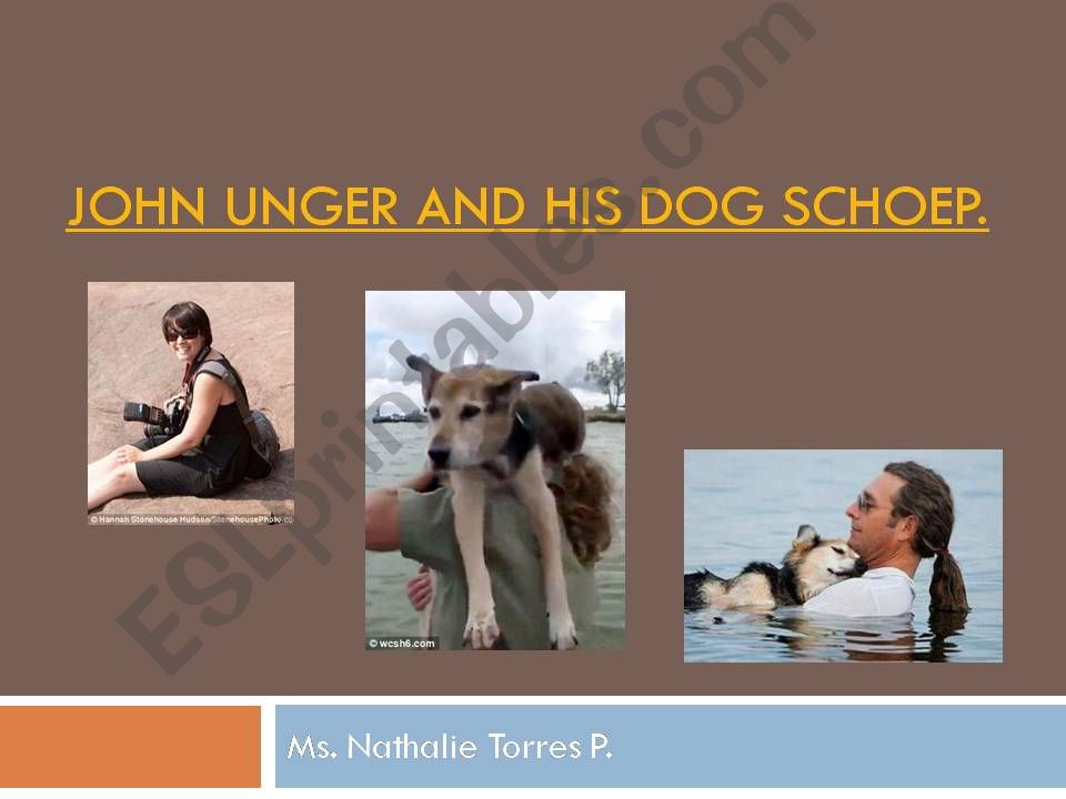 Dog care. The story of John Unger and his dog.