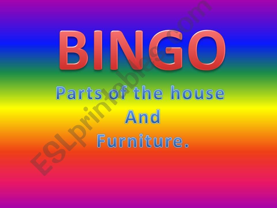 BINGO furniture and parts of a house