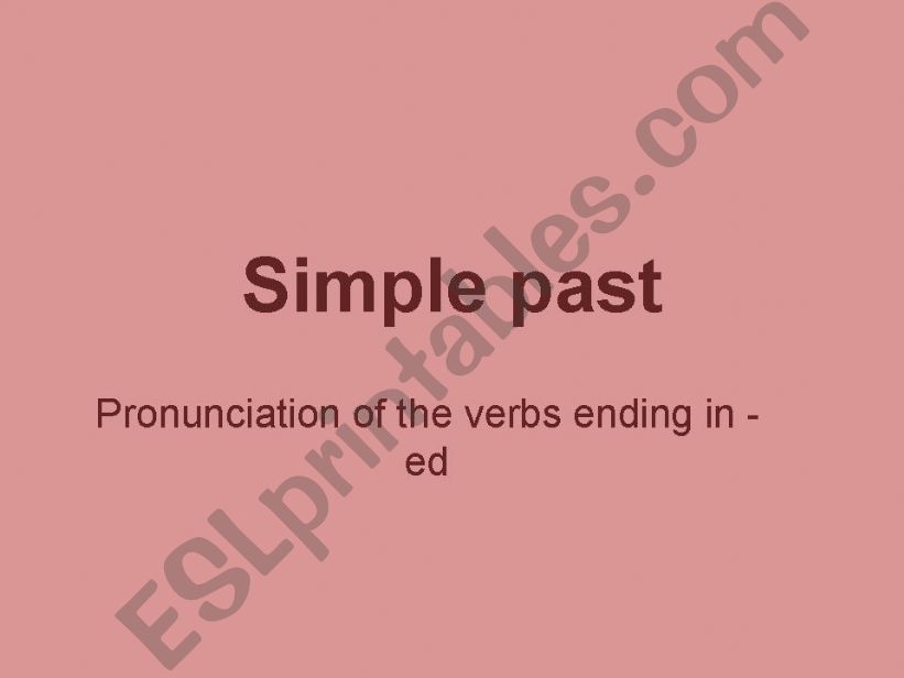 Pronunciation past simple -ed powerpoint