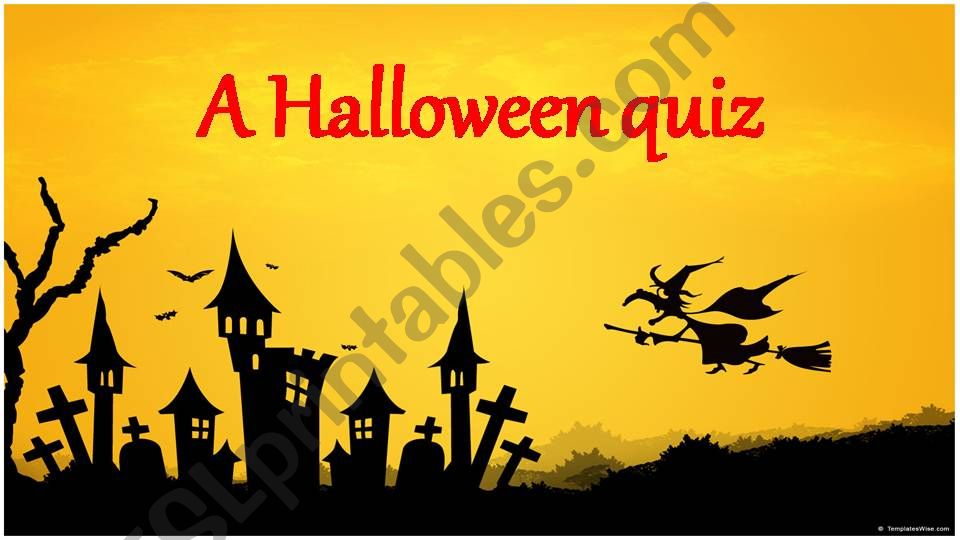 Halloween quiz, part 1 powerpoint