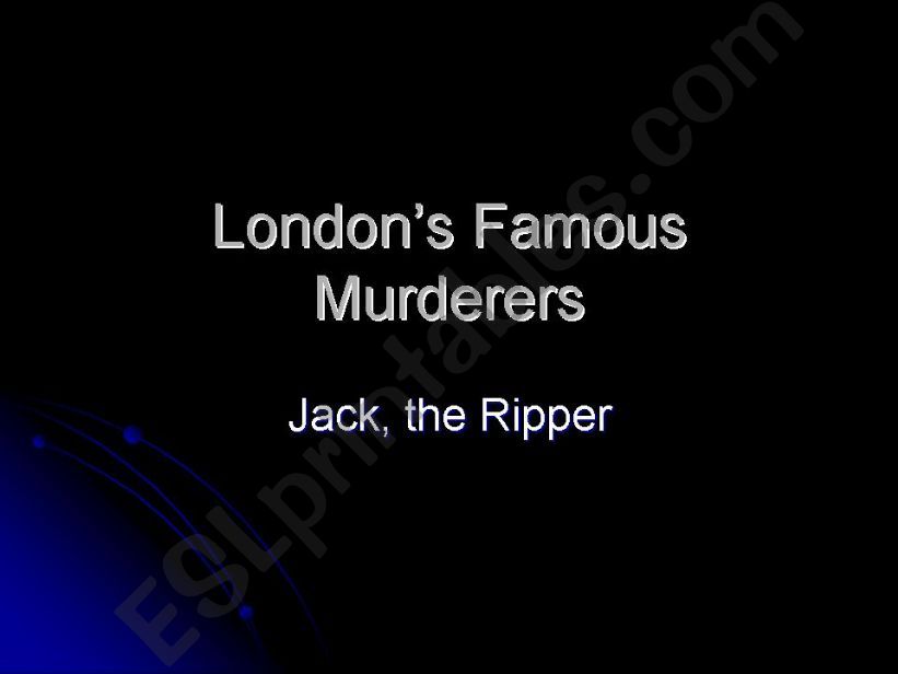 Londons famous murderers (02.01.09)