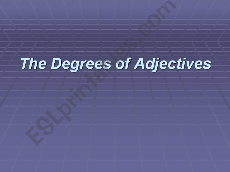 degrees of adjectives powerpoint