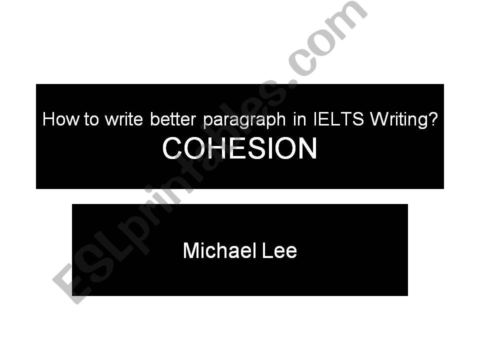 How to write better paragraphs in IELTS