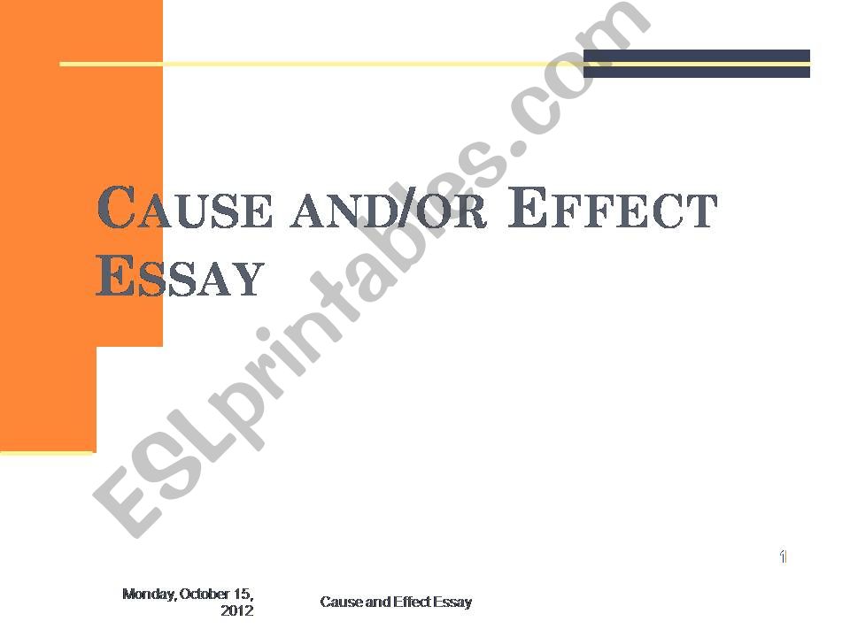 Cause and/or Effect essay powerpoint