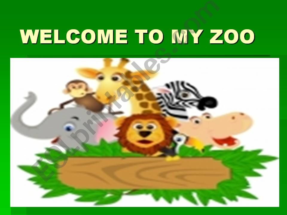 Welcome to my Zoo powerpoint