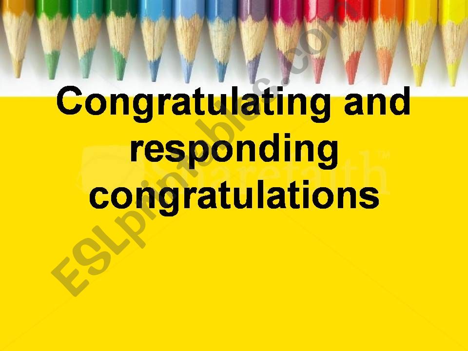 congratulating and responding congratulations