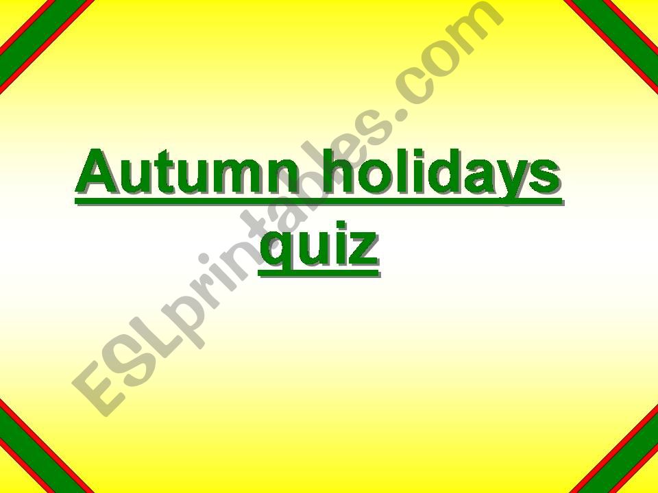 Autumn holidays quiz powerpoint