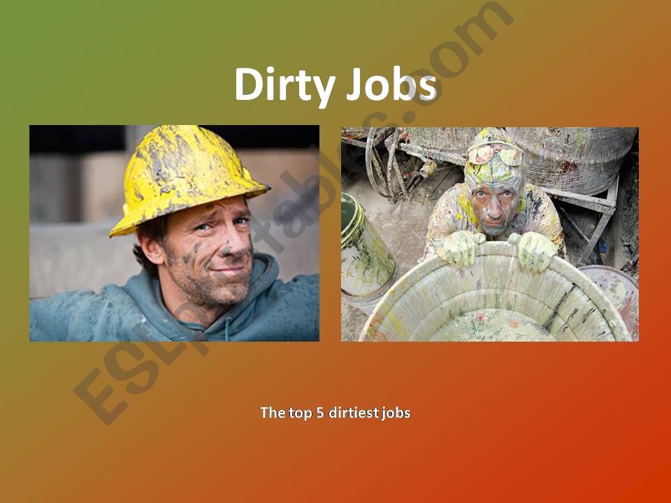 5 top dirty jobs powerpoint