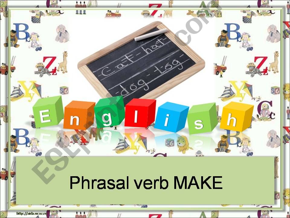 Phrasal verb make powerpoint