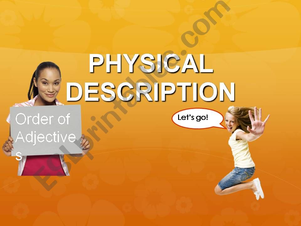 Physical Description and Order of Adjectives PART1