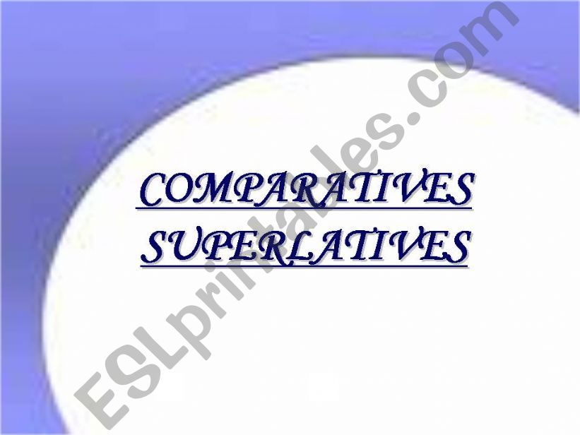 COMPERATIVES AND SUPERLATIVES powerpoint