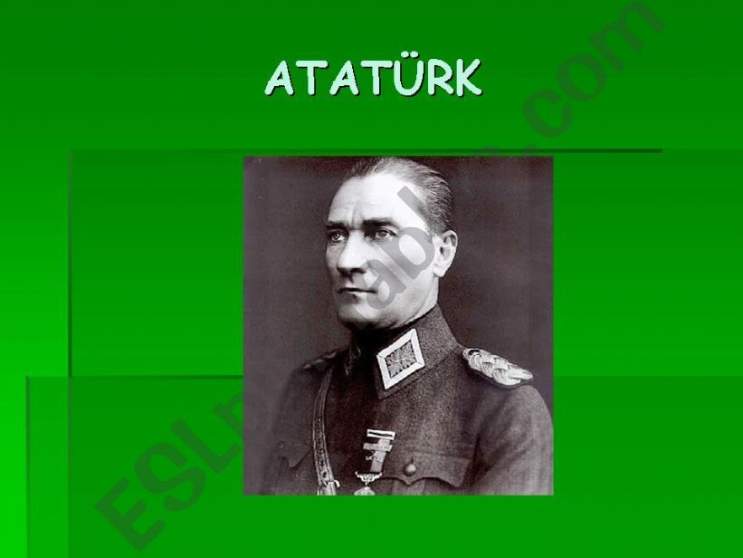 Atatrks life powerpoint