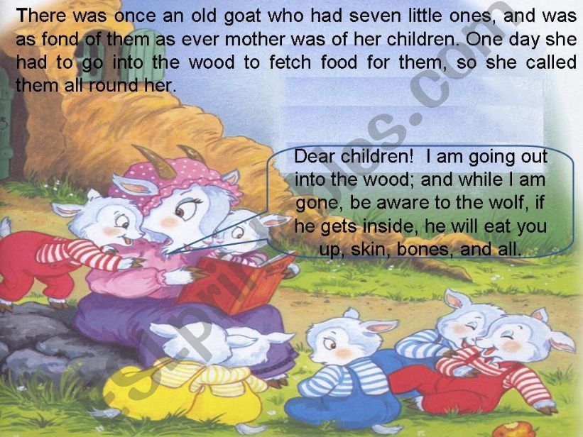 The wolf and the seven little goats. Enjoy it with your students. ppt 2