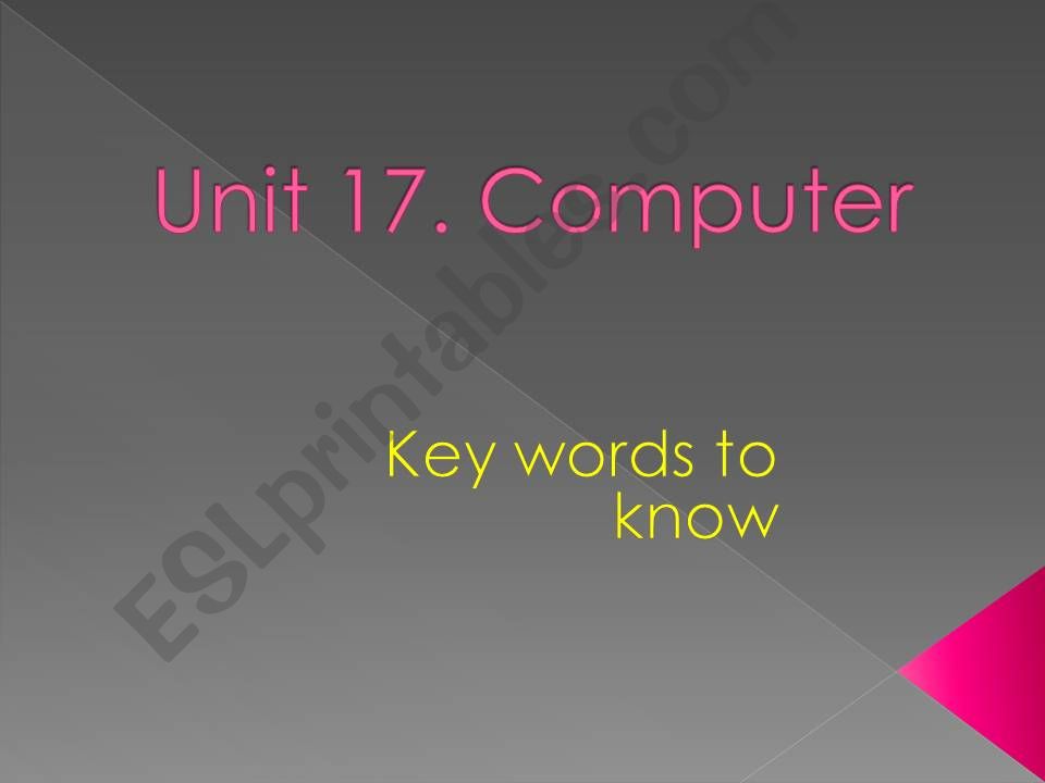 Unit 17 Computer (key words) powerpoint