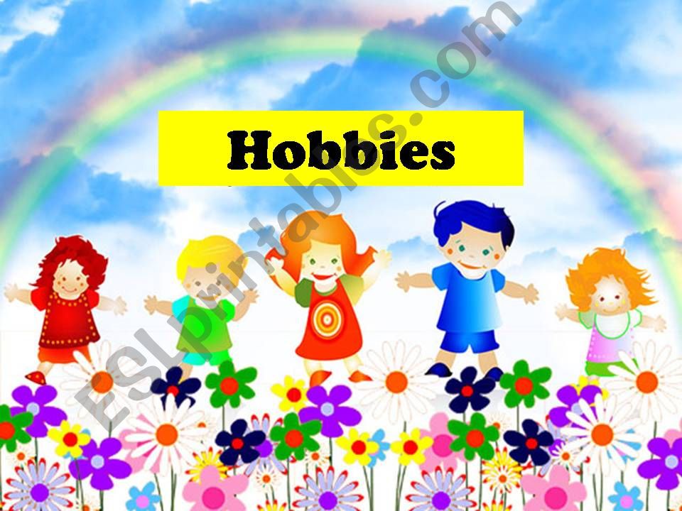 Express hobbies using since or for