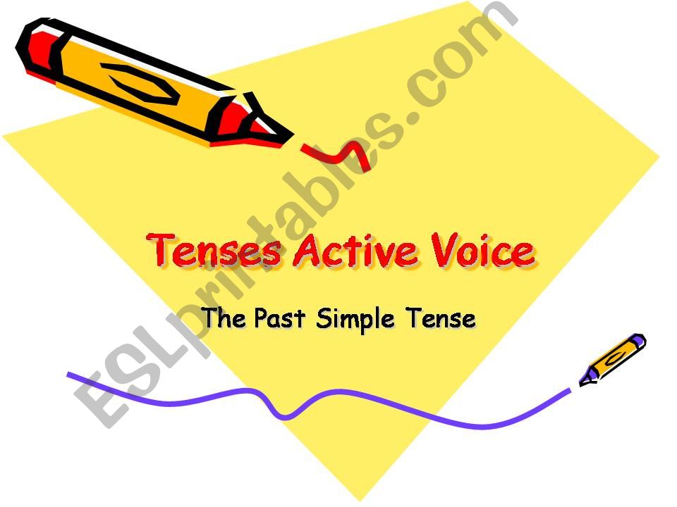 Tenses Active Voice Past Simlpe