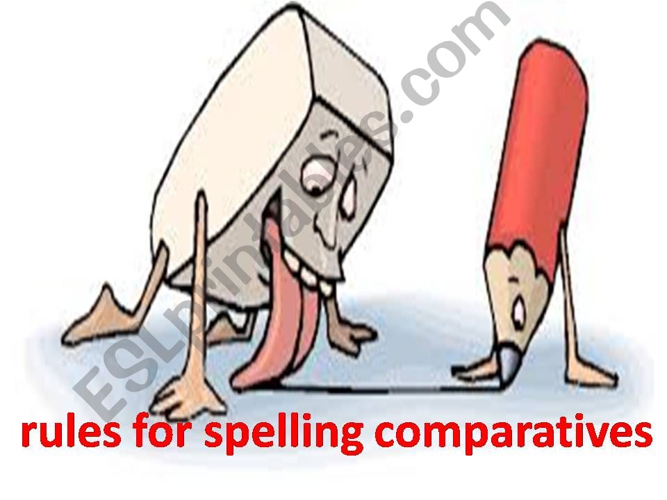 rules for spelling comparatives