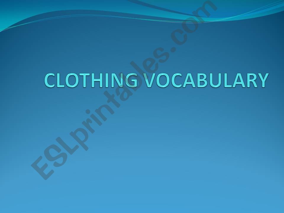 Clothing Vocabulary powerpoint