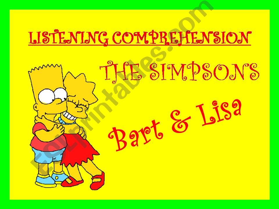 LISTENING COMPREHENSION - BART & LISA (THE SIMPSONS) - with SOUND