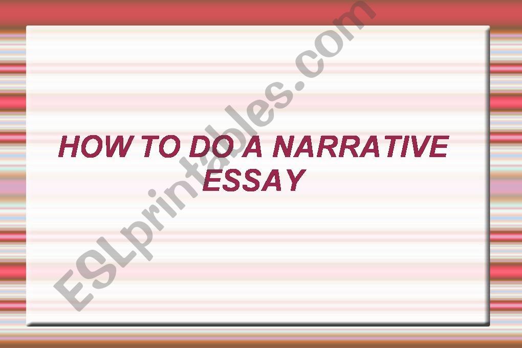 How to write a Narrative Essay