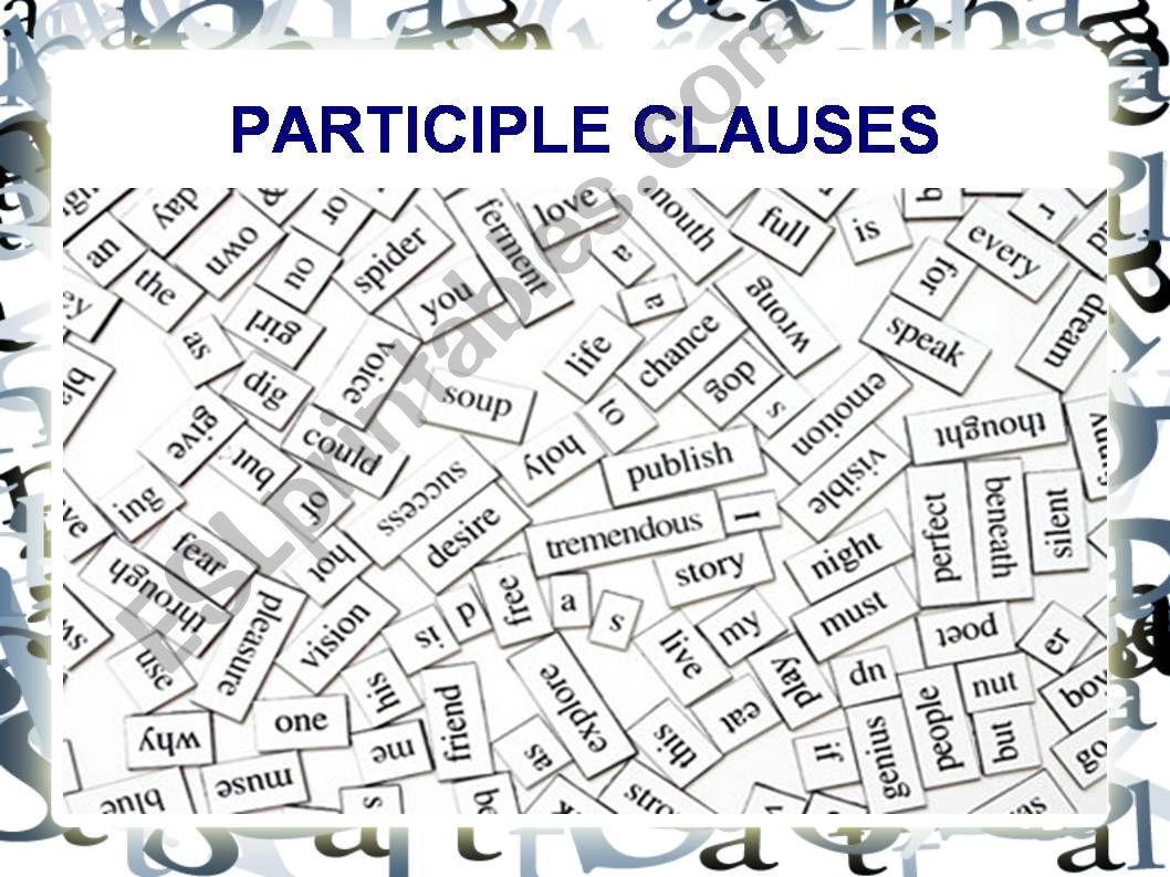 Participle clauses part 1 powerpoint