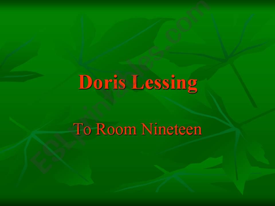To room 19 by Doris Lessin powerpoint