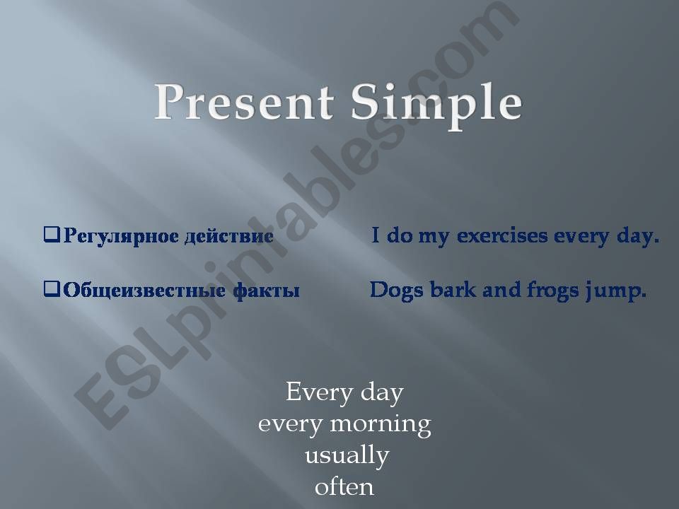 Present Simple and Present Continuous