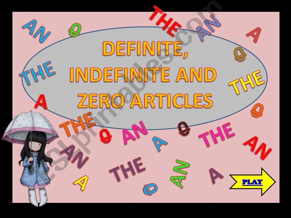 Definite, indefinite and zero articles - game 1 (4)