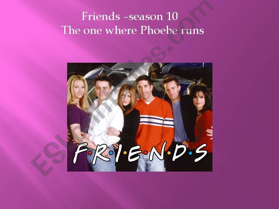 Friends - The one where Phoebe runs