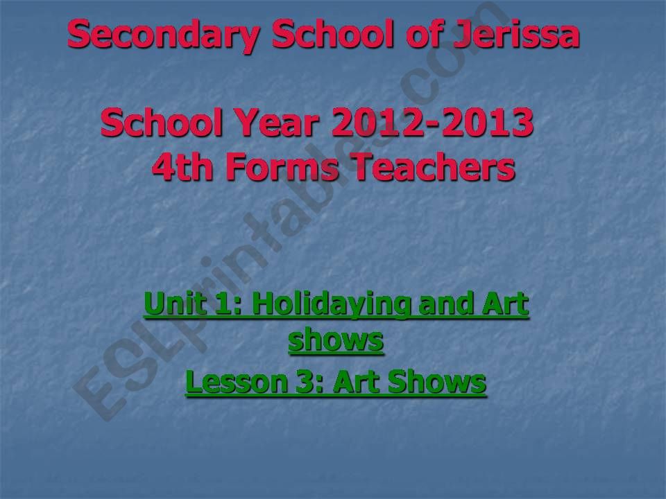 Unit 1, Lesson  3, Art Shows powerpoint