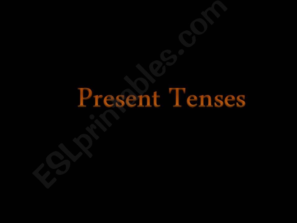 Present tenses powerpoint