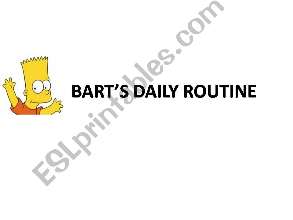 Bart Simpsons Daily routine (with time and activities)