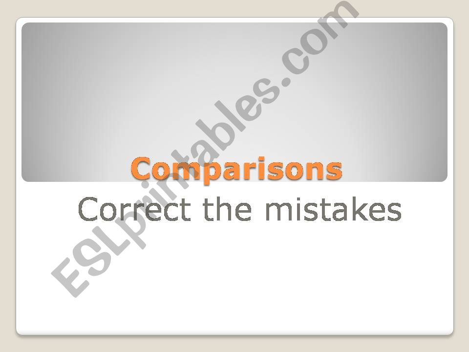 Comparisons_Correction of mistakes