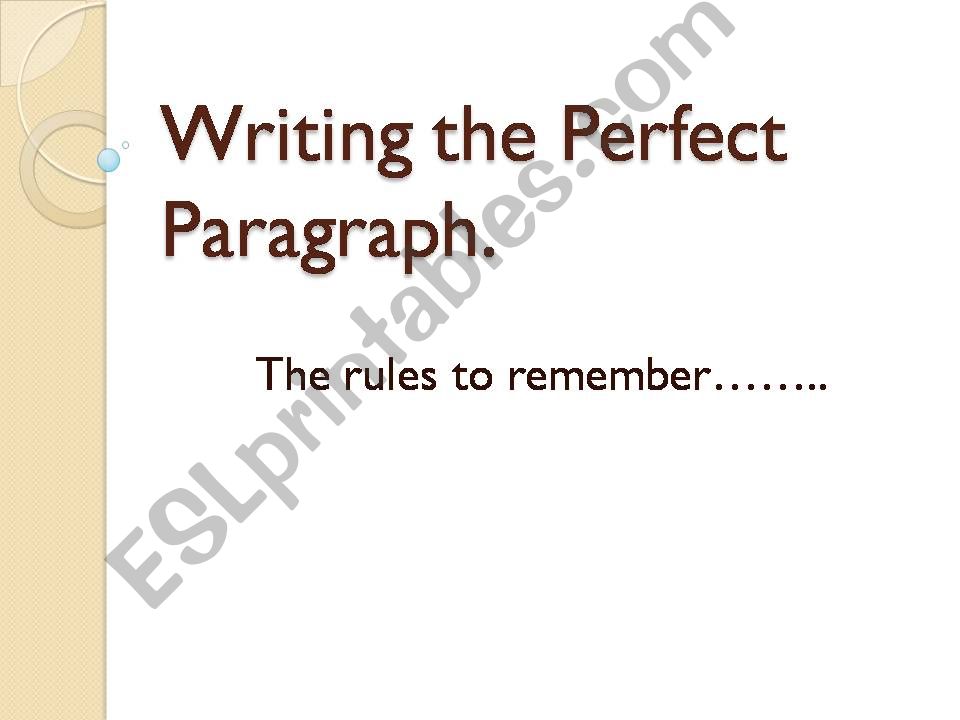 Writing the Perfect Paragraph powerpoint