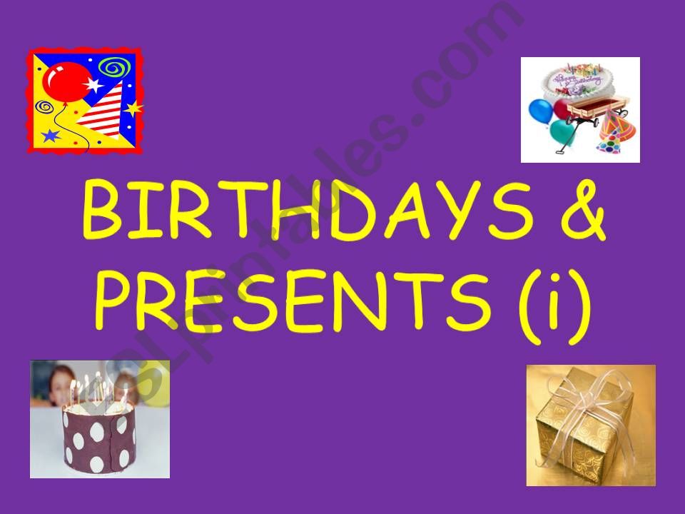 Birthdays and presents powerpoint